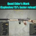 Quad Elder's Mark (Explosive/15% faster reload)