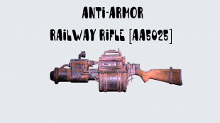 ⭐[PC] [AA5025] Anti-Armor Railway Rifle (50% Critical Shot Damage・25% less V.A.T.S. AP Cost)⭐ - image