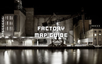Escape From Tarkov Factory Map - Best Factory Loot and Key Guide