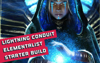 ]Lightning Conduit Elementalist Sterter Build - Odealo's Crafty Guide