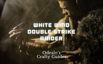 ]White Wind Double Strike Raider Build - Odealo's Crafty Guide