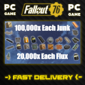Fallout 76 - PC - 100,000 Each Junk + 20,000 Each Flux