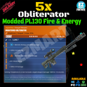 x5 Modded Obliterator Fire & Energy PL130 - [PC/PS4|5/XboxS|X] - Fast Delivery
