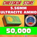 50,000 Ultracite 5.56 Ammo (50k)