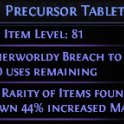 PERFECT 30% RARITY OF ITEMS FOUND IN MAPS TABLETS (BREACH-RITUAL-EXPEDITION-PRECURSOR TABLETS)