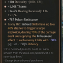 2GA Cowl of the Nameless (Max Aspect) 104 dex 14.6% healing received GA Thorns GA Poison Resistance