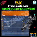 x5 Modded Crossbow Fire & Physical PL130 - [PC/PS4|5/XboxS|X] - Fast Delivery