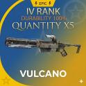 Vulcano 5X Tier IV Finished Weapon - 100% Durability - Fast Delivery