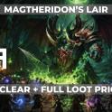 ⚔️⚡ Fast and Pro Magtheridon's Lair (ML) raid clear / Full Loot Priority ⭐ read desc