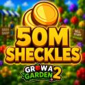 50M Sheckles | Grow a Garden 2 | Trusted Seller ✔️