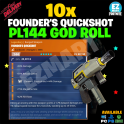 10x Founder's QuickShot (Physical) PL144 God Rolled Max Perks - [PC|PS4/PS5|Xbox One/Series X|S] Fas