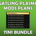 [XBOX] Gatling Plasma Mods Plans 7in1 Bundle (Accelerated/Stinging/Calibrated/Swift/Large/Gamma Wav)