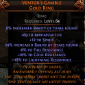 VENTOR'S GAMBLE RING 12 SPIRIT 69 LIFE 30% RARITY 26 COLD 18 LIGHT -6 FIRE RESIS INFERNALIST RING
