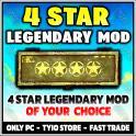 ANY 4 LEGENDARY MODS [for choose in description]