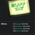 Bufftats [+3 Strength/+3 Perception/+3 Endurance/+40 Max HP for 5 min][AiD]