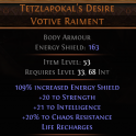 RISE OF THE ABYSSAL Tetzlapokal's Desire Votive Raiment UNIQUE CHEST LVL 33 REQ  UNIQUE BODY ARMOUR