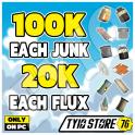100K EACH JUNK - 20K EACH FLUX [Fast trading]