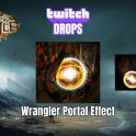 Wrangler Portal Effect | Path of Exile Twitch Drops