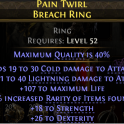 BREACH RING HIGH COLD + LIGHT DAMAGE 107 LIFE 18 STRENGTH 26 DEXTERITY 9 RARITY DEADEYE MERC WARRIOR