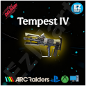 10x Tempest IV [ARC Raiders] Fast Delivery All Platforms