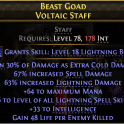 RARE VOLTAIC STAFF +6 LIGHTNING SKILLS 63% LIGHTNING DAMAGE 33 INT 66 MANA 30% EXTRA COLD DMG 48 LIF