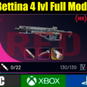 Bettina 4 lvl + Top Mods (Kinetic/Sliencer 3/Horizontal) Full durability 130] [PC/PS/XBOX]
