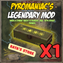 Pyromaniac's Legendary mod | Pyromaniac's mod [PC]