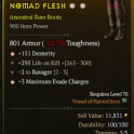 2GA Boots GA Dexterity/GA +3 Maximum Evade Charges/+2 ravager 295 life on kill