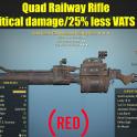 Quad Railway (+50% critical damage/25% less VATS AP cost)