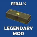 [PS] Feral's Legendary Mod