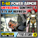 Unyielding Sentinel T-60 Power Armor Set 6/6 ap  [ T-60 Power Armor ]