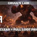 ⚔️⚡ Fast and Pro Gruul's Lair ( GL ) raid clear / Full Loot Priority ⭐ read desc