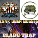 Immortal Blade Trap Trickster | PoE Ancestor 3.22 | ALL UBER  BOSS FACE TANK | Easy Gameplay |