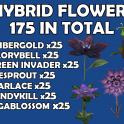 [PS] Hybrid Flowers 25 of each 175 in Total (Embergold/Glorybell/Green invader/Seesprout/Starlace..)