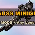Gauss Minigun for Choose [any Weapon Mods & any legendary mods] FULL MODS