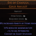 RISE OF THE ABYSSAL Eye of Chayula UNIQUE AMULET LVL 35 REQ CANNOT BE LIGHT STUNNED