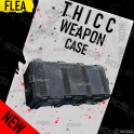 ☢️ T H I C C Weapon case / THICC ☢️ 12.12.30 ☢️ FLEA