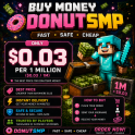 DONUT SMP MONEY ( Cheap And 100% Safe ) Fast Delivery