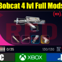Bobcat 4 lvl + Top Mods (Kinetic/Sliencer 3/Horizontal) Full durability 130] [PC/PS/XBOX]