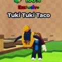 Tuki Tuki Taco Exclusive 100% | Trusted Seller ✅