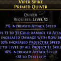 RARE PRIMED QUIVER +2 PROJECTILE SKILLS 43% BOW DMG 30% PROJECTILE SPEED 23% ATTACK SPEED 28 DEX