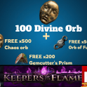{NICE PACK}: 100 Div + Free(500 Chaos + 500 fusing + 200 Gemcutter's)/ POE 1   Keepers of the Flame