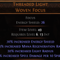 RISE OF THE ABYSSAL Threaded Light Woven Focus UNIQUE FOCUS LVL 6 REQ WITCH FOCUS SORCERESS FOCUS
