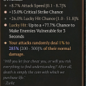 2GA Fists of Fate (285/300) ✵13% Critical Strike Chance ✵77.7% Lucky Hit Makes Vulnerable