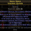 VISCERAL QUIVER +2 PROJ SKILLS 44% BOW SKILL DMG COLD DMG 25% PROJ SPEED 43% CRIT CHANCE 27 DEX