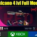 Vulcano 4 lvl + Top Mods (Kinetic/Horizontal) Full durability 130] [PC/PS/XBOX]