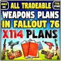 [ Fallout 76 ]X114 WEAPON PLANS BUNDLE for fallout 76 pc