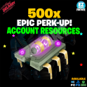 500 Epic PERK-UP! - [PC/PS4|5/XboxS|X] - Fast Delivery