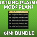 [XBOX] Gatling Plasma Mods Plans 6in1 Bundle