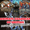 [Build] Animate Guardian of Smiting | Delve / Valdo Farmer | UBER MELTER | Complete Setup [Mirage]